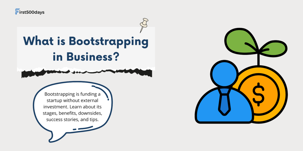What is Bootstrapping in Business?